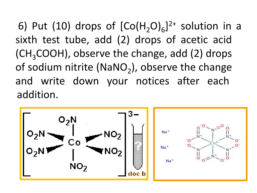 6 put 10 drops of co h 2 o 6 2 solution