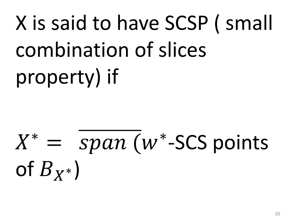 x is said to have scsp small combination