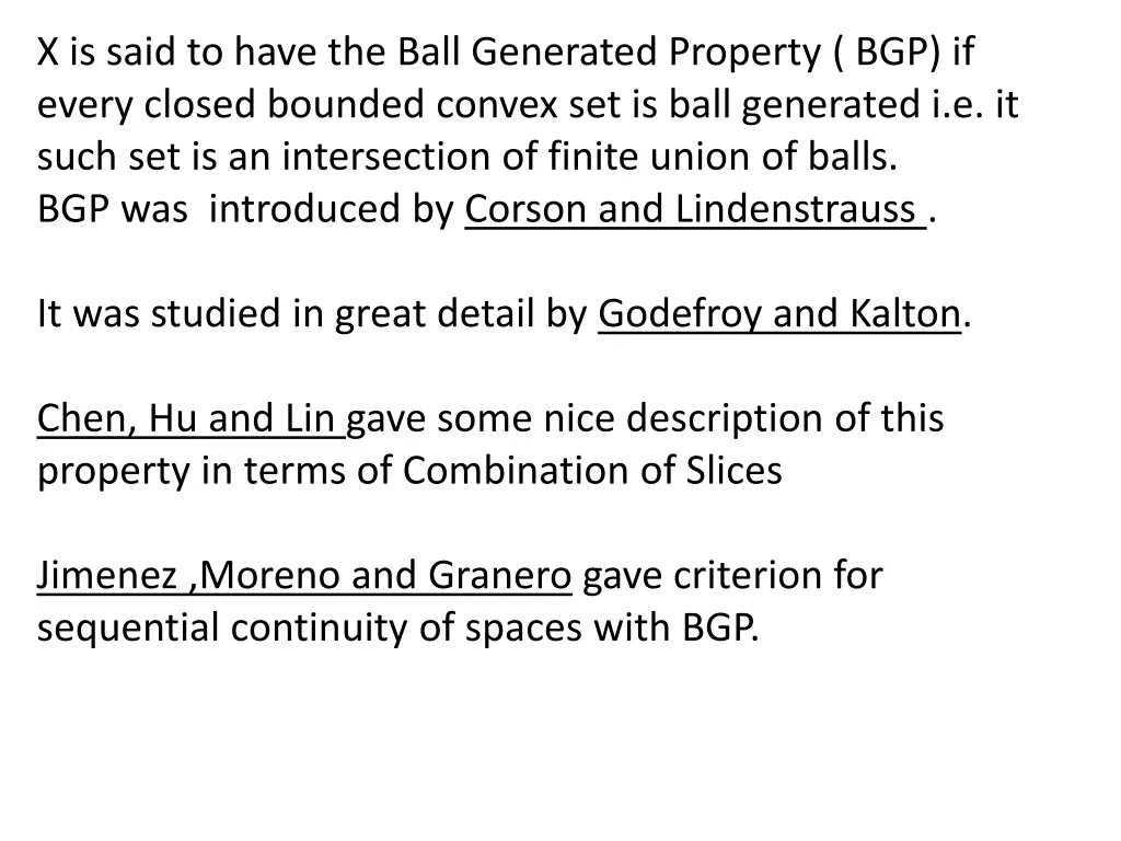 x is said to have the ball generated property