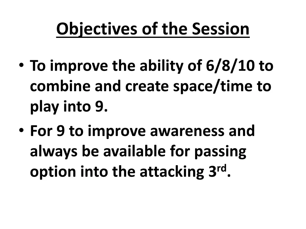 objectives of the session