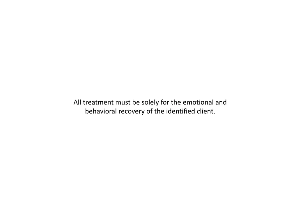 all treatment must be solely for the emotional