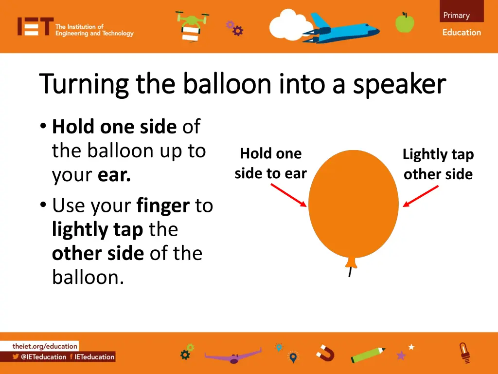 turning the balloon into a speaker turning