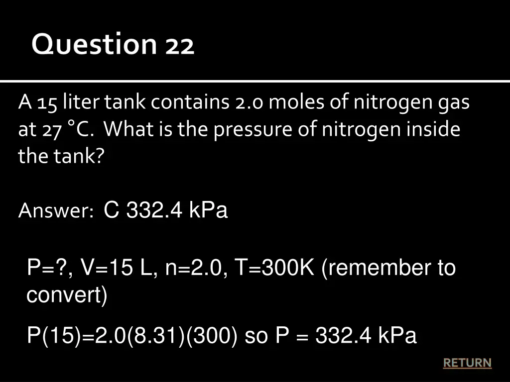 a 15 liter tank contains 2 0 moles of nitrogen 1