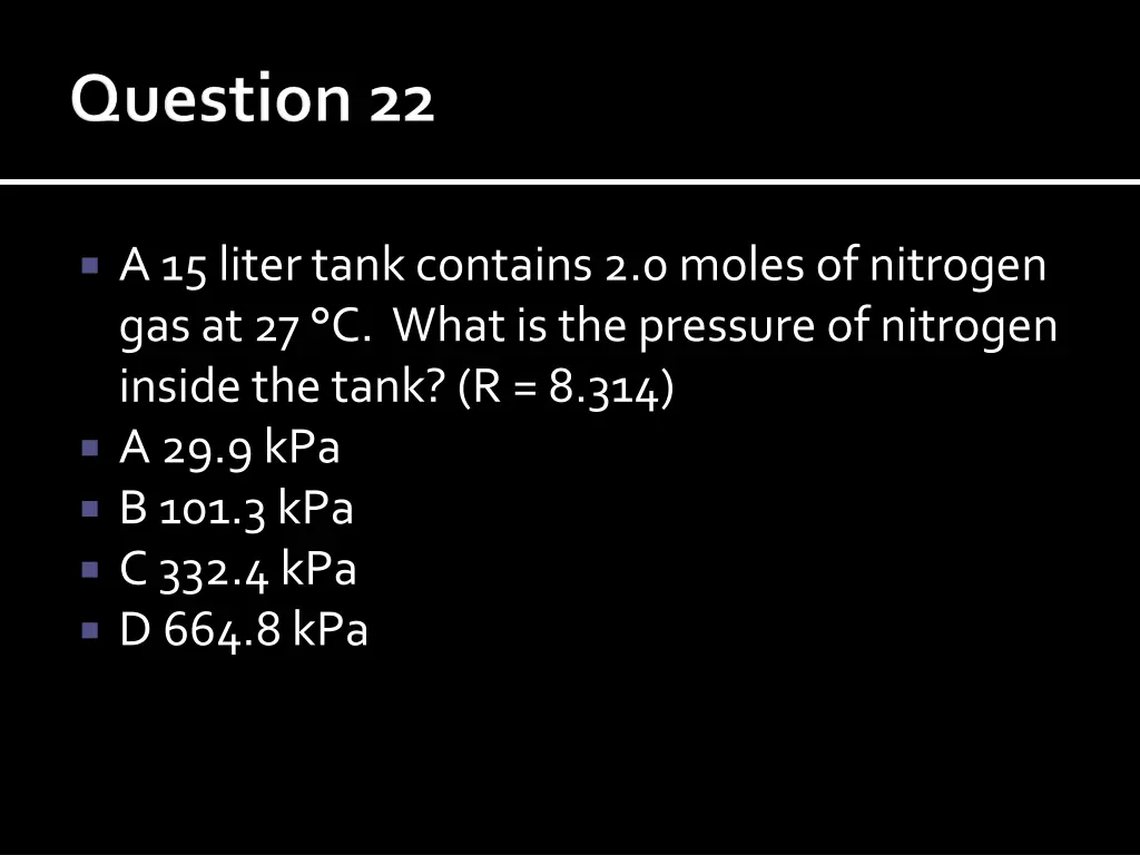 a 15 liter tank contains 2 0 moles of nitrogen