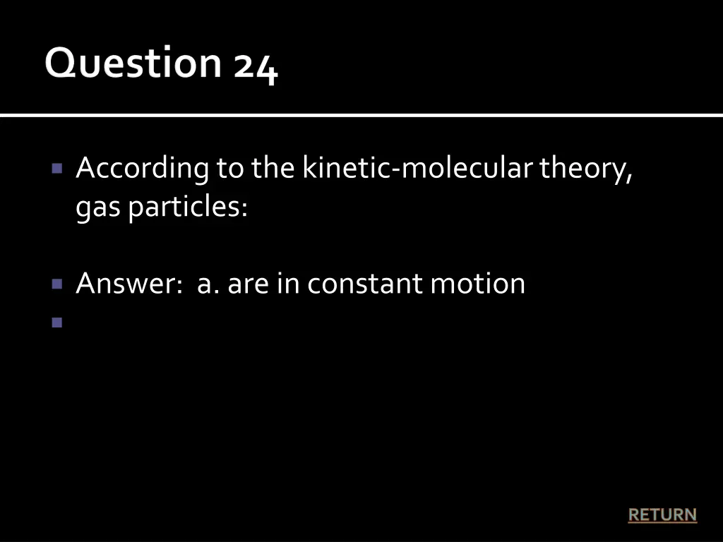 according to the kinetic molecular theory 1