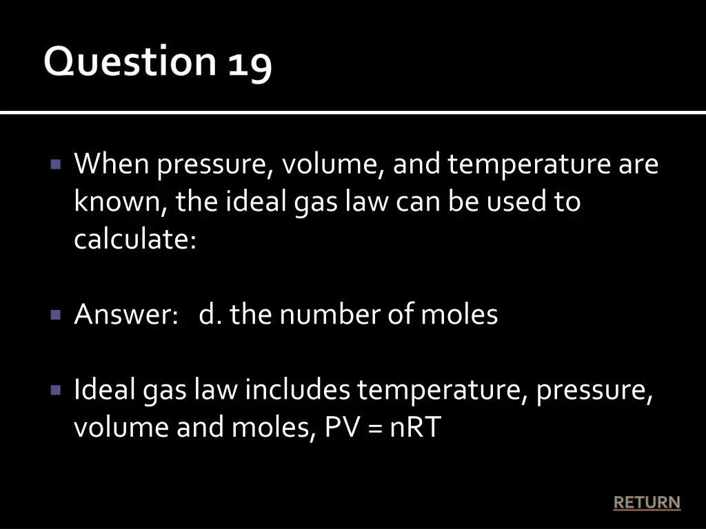 when pressure volume and temperature are known 1