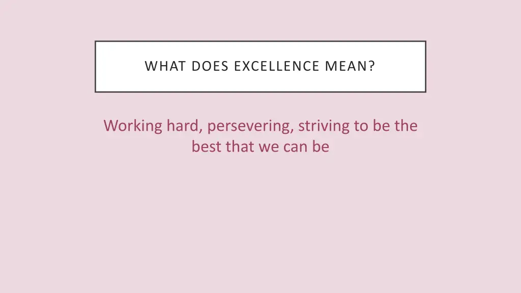 what does excellence mean