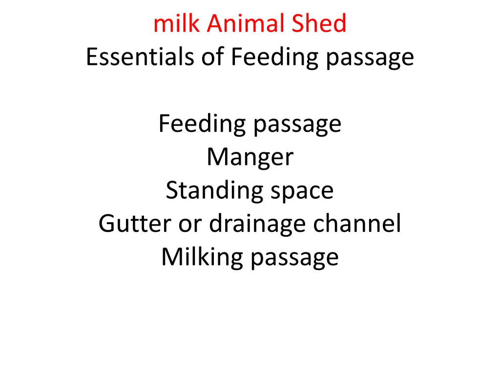 milk animal shed essentials of feeding passage