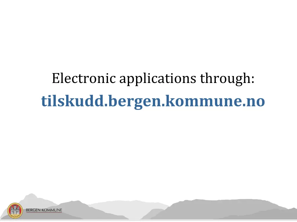 electronic applications through tilskudd bergen