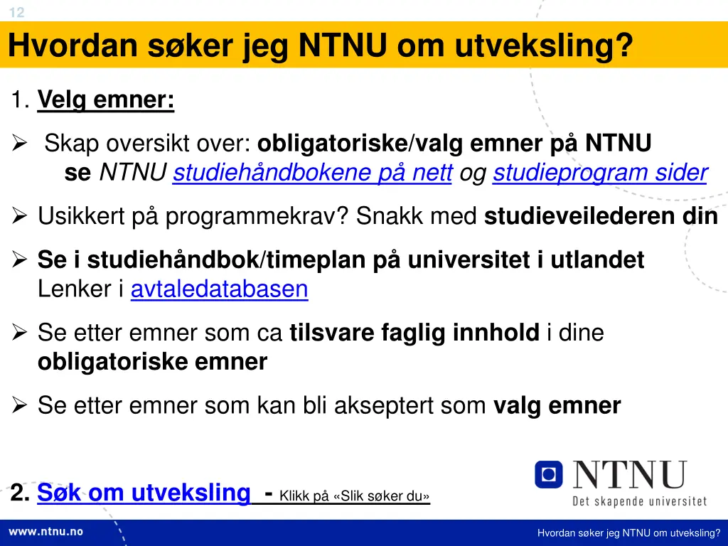 12 hvordan s ker jeg ntnu om utveksling