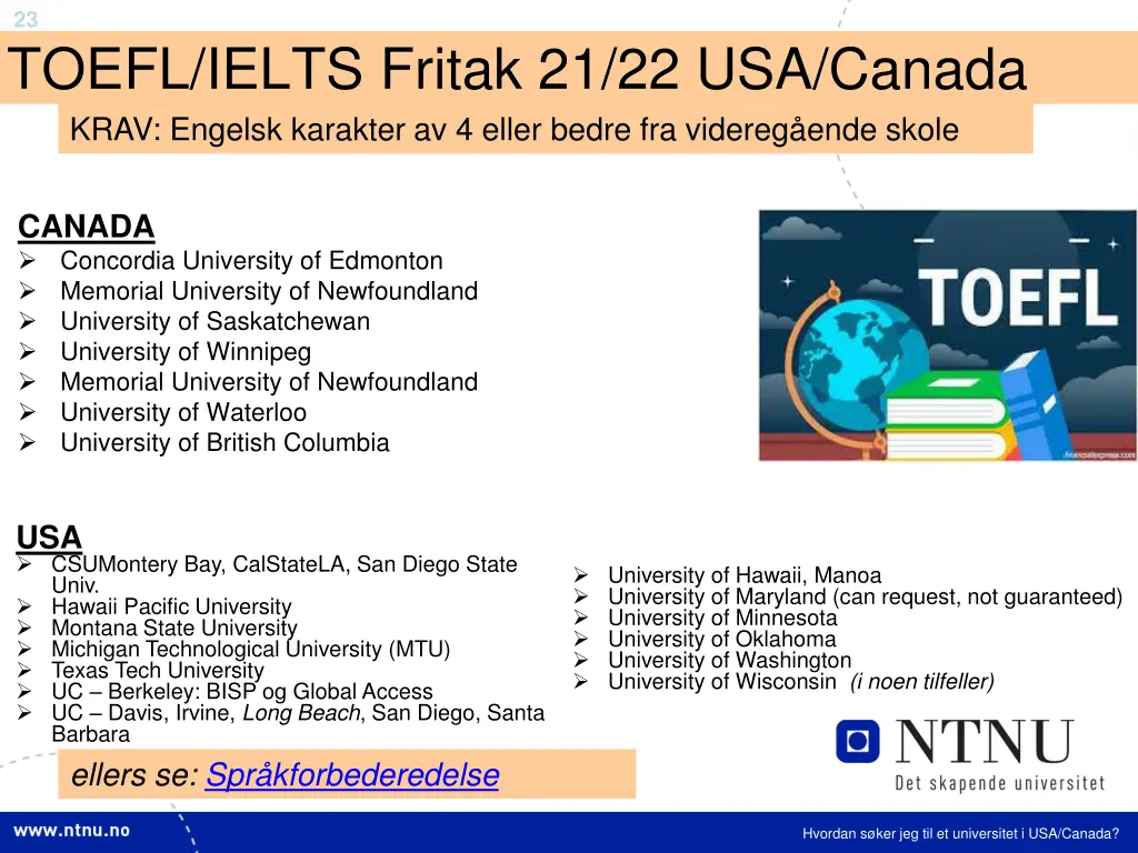 23 toefl ielts fritak 21 22 usa canada krav