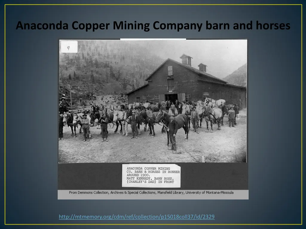 anaconda copper mining company barn and horses