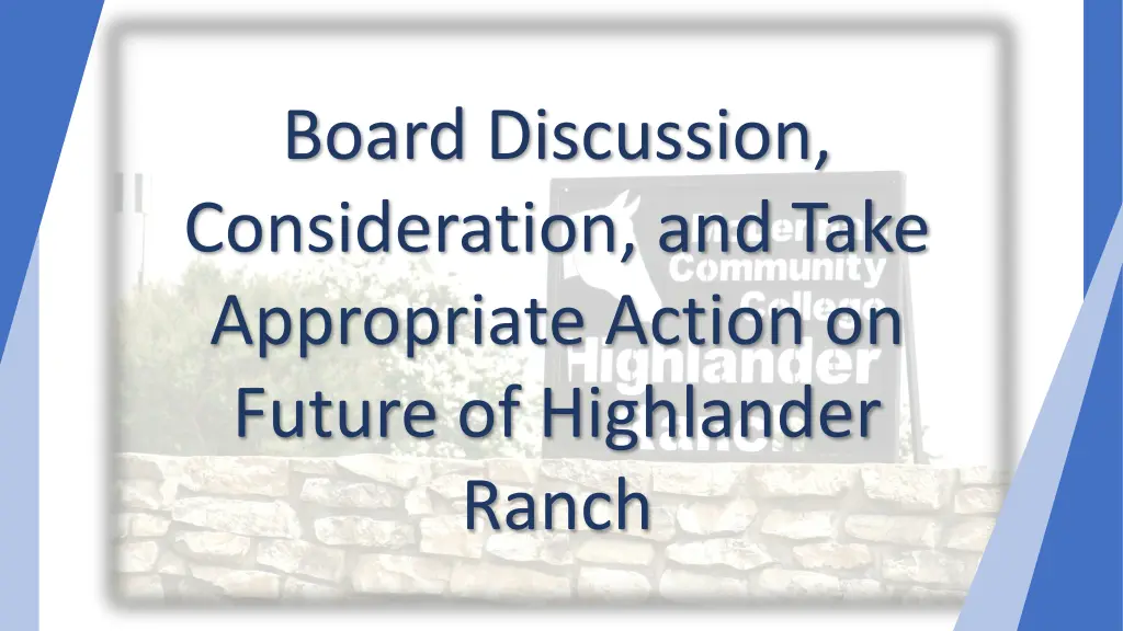 board discussion consideration and take