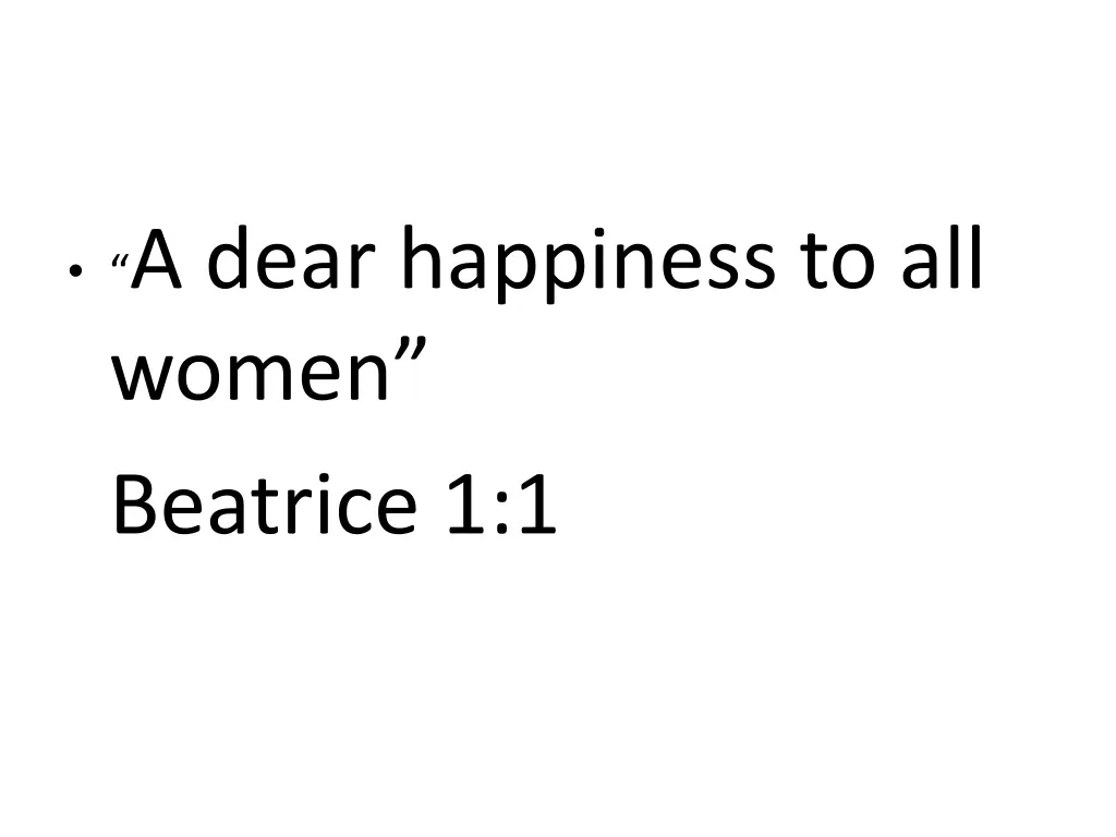 a dear happiness to all women beatrice 1 1