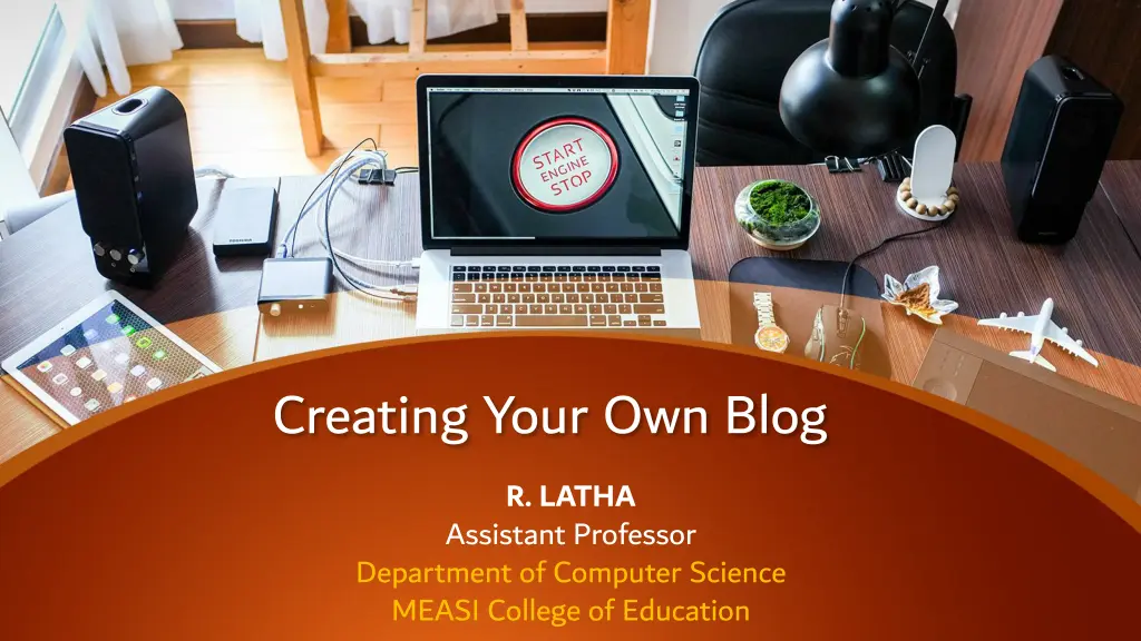 creating your own blog r latha assistant