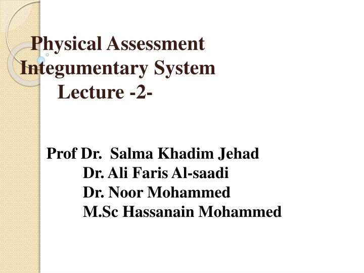 physical assessment integumentary system lecture 2