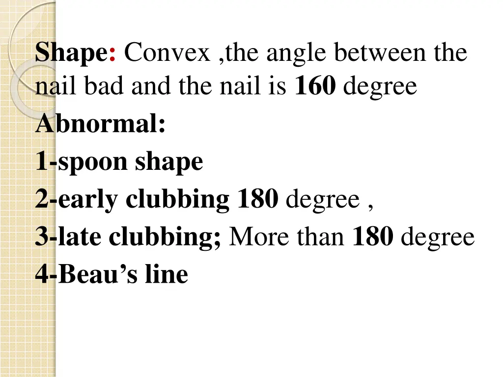 shape convex the angle between the nail