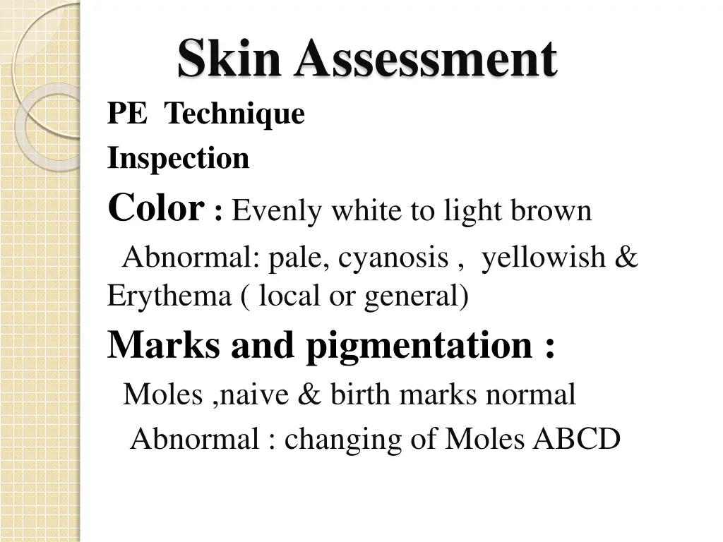 skin assessment pe technique inspection color