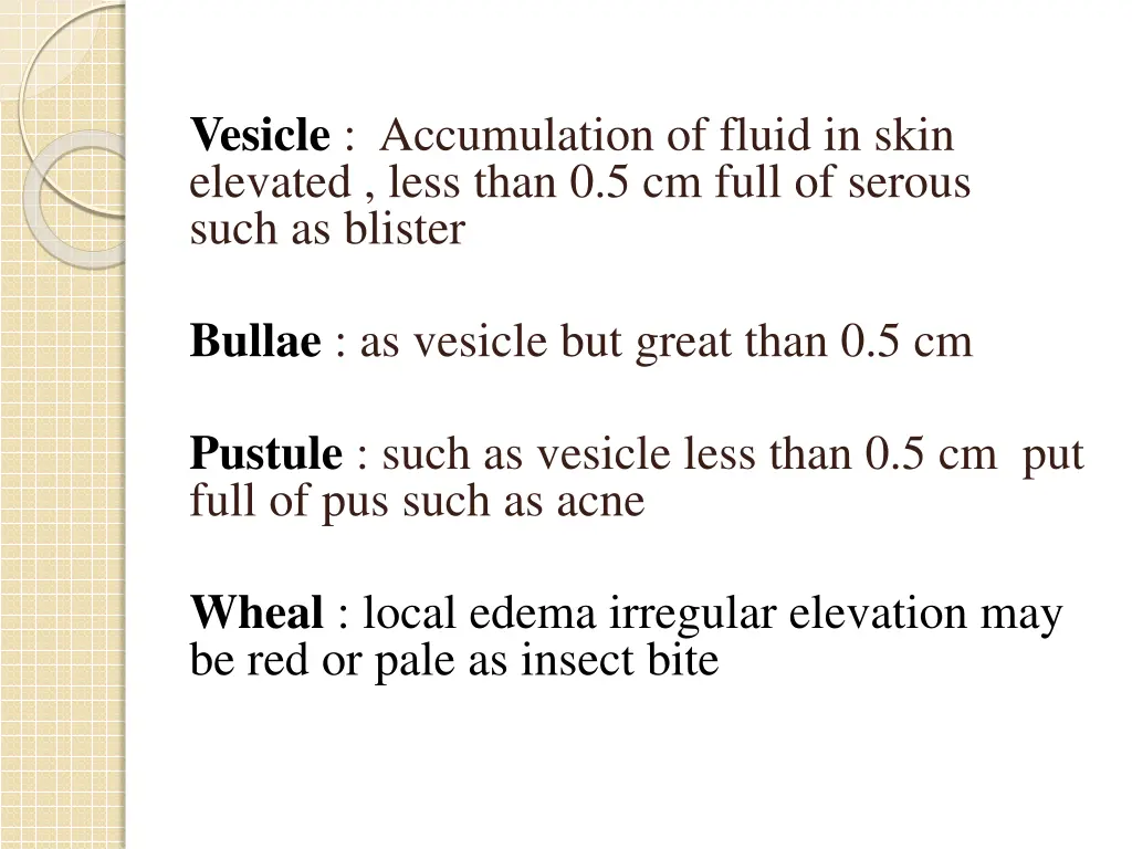 vesicle accumulation of fluid in skin elevated