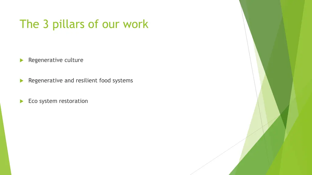 the 3 pillars of our work