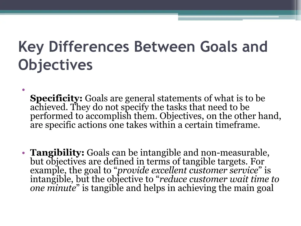 key differences between goals and objectives 1