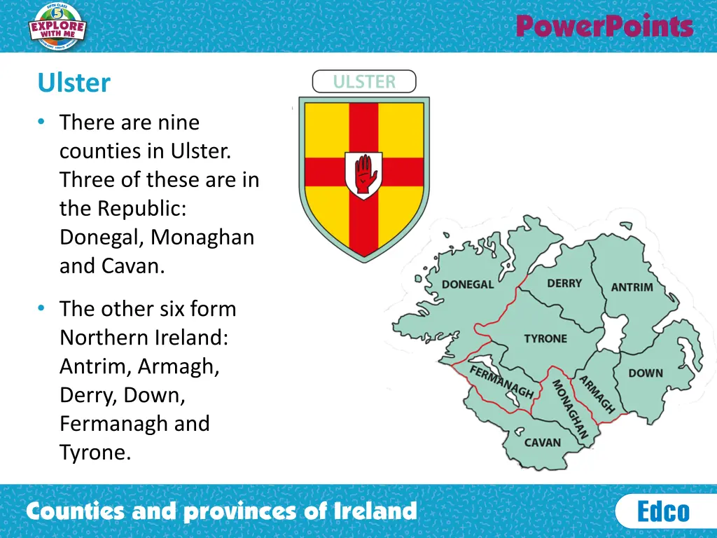 ulster there are nine counties in ulster three