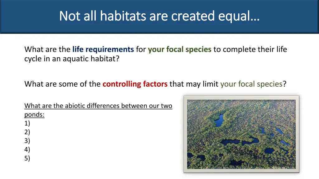 not all habitats are created equal