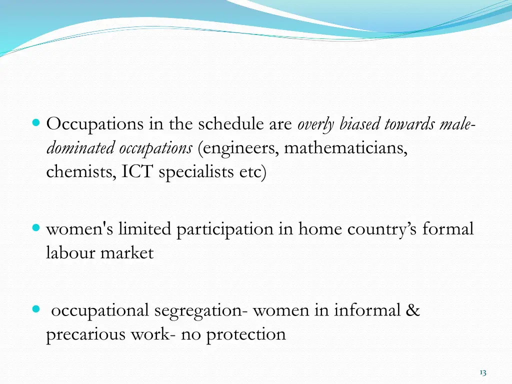 occupations in the schedule are overly biased