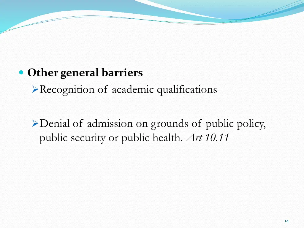 other general barriers recognition of academic