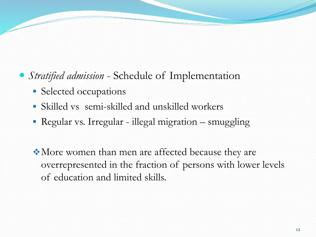 stratified admission schedule of implementation