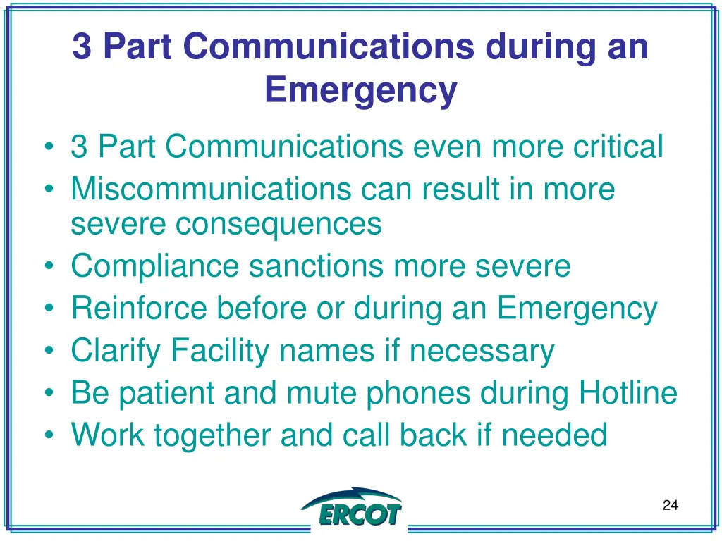 3 part communications during an emergency