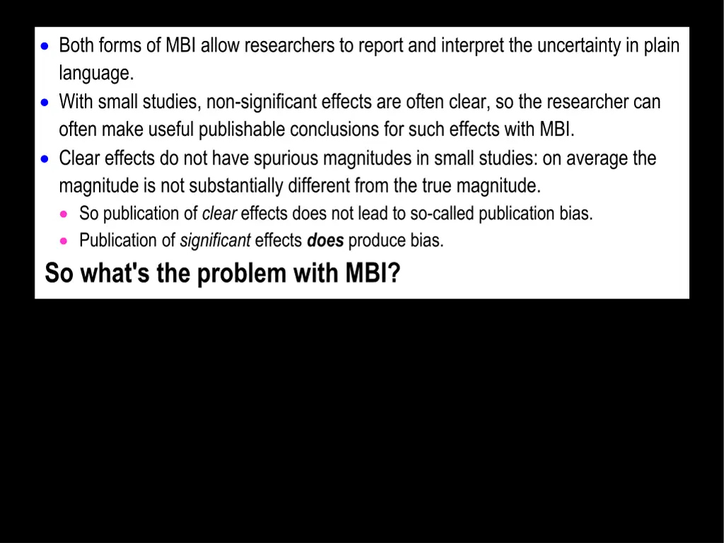 both forms of mbi allow researchers to report