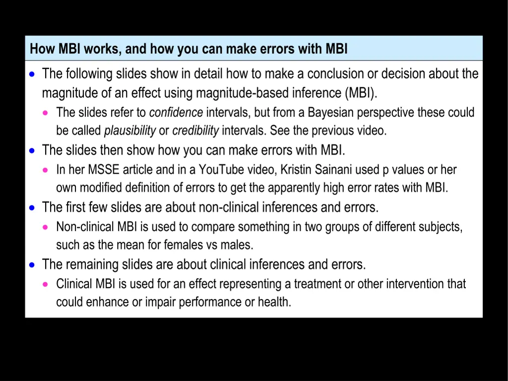 how mbi works and how you can make errors with