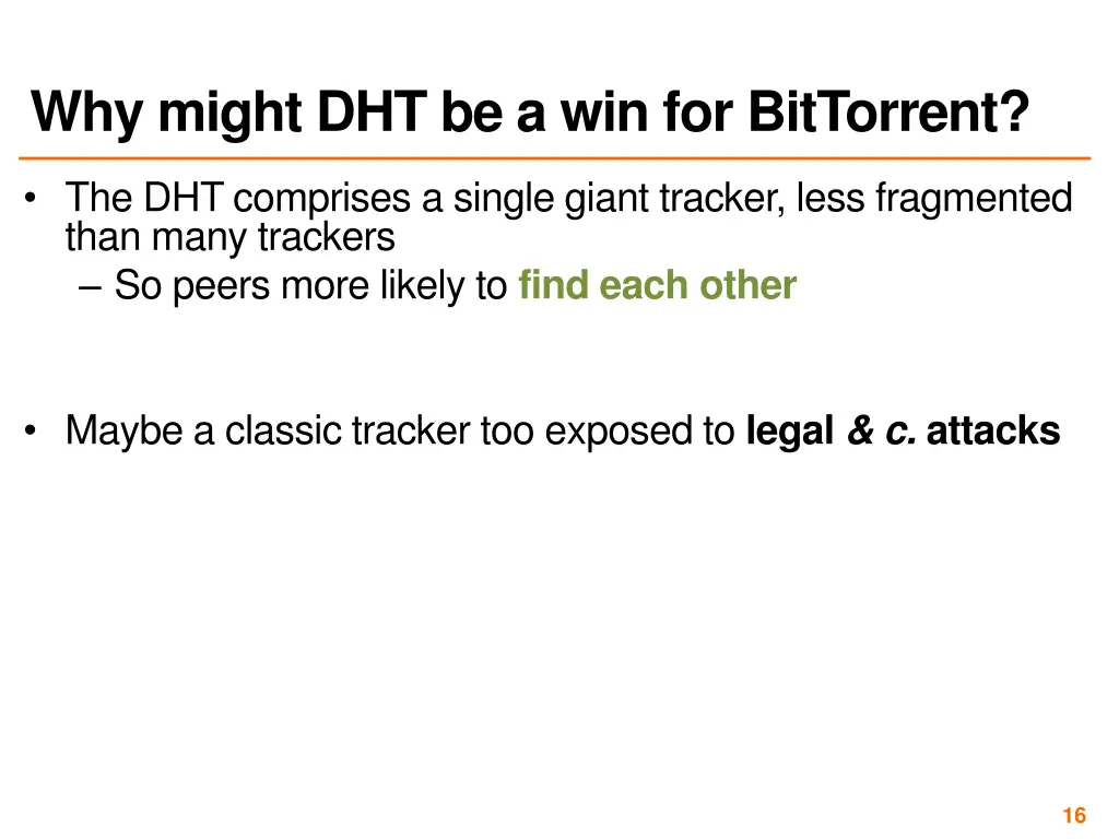 why might dht be a win for bittorrent