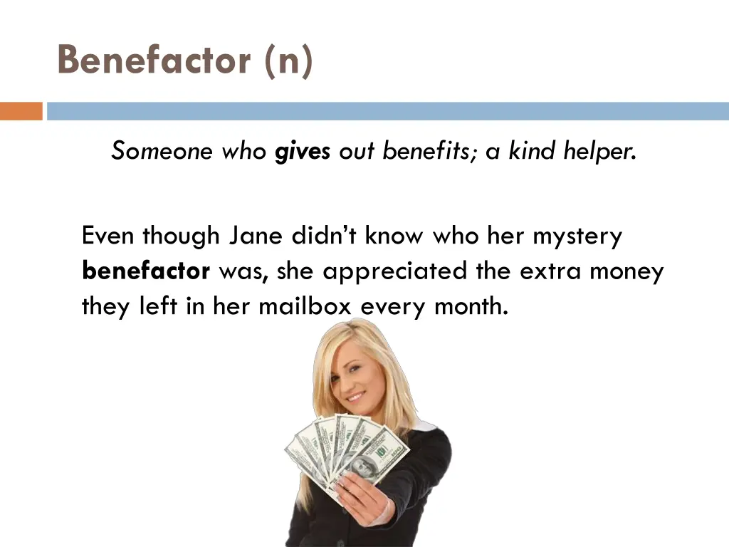 benefactor n