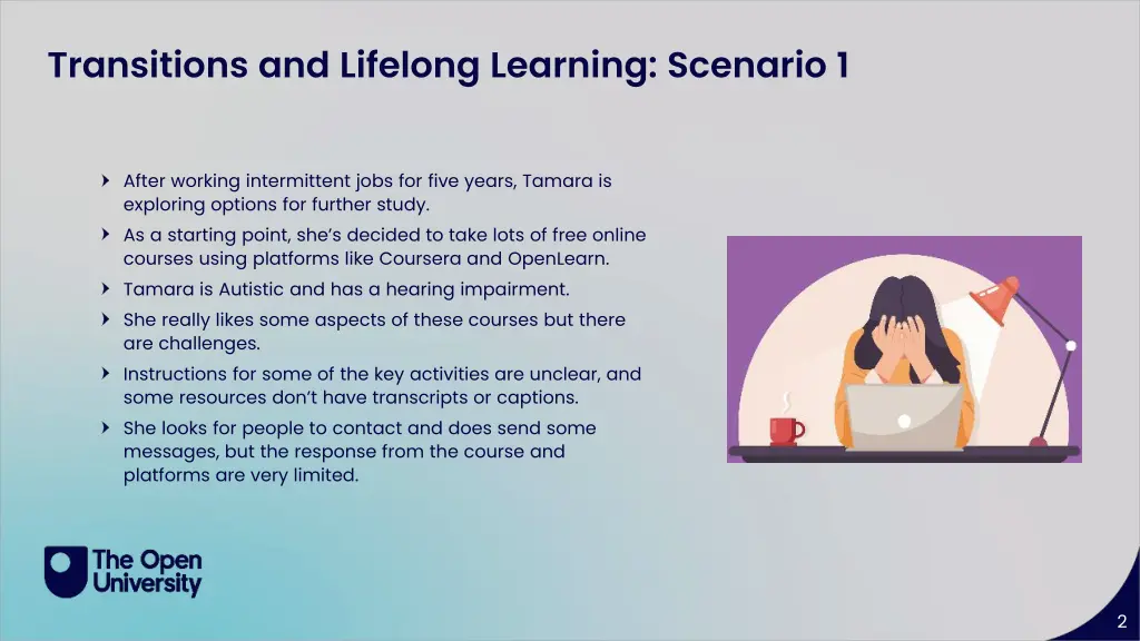 transitions and lifelong learning scenario 1