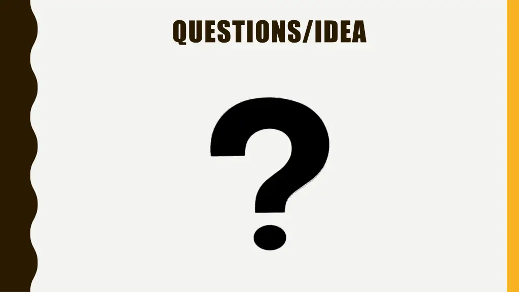 questions idea