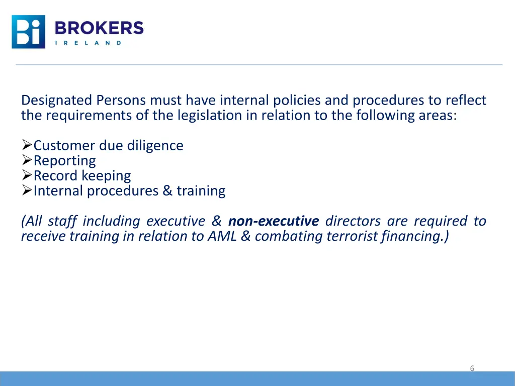 designated persons must have internal policies