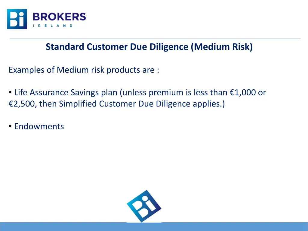 standard customer due diligence medium risk 1