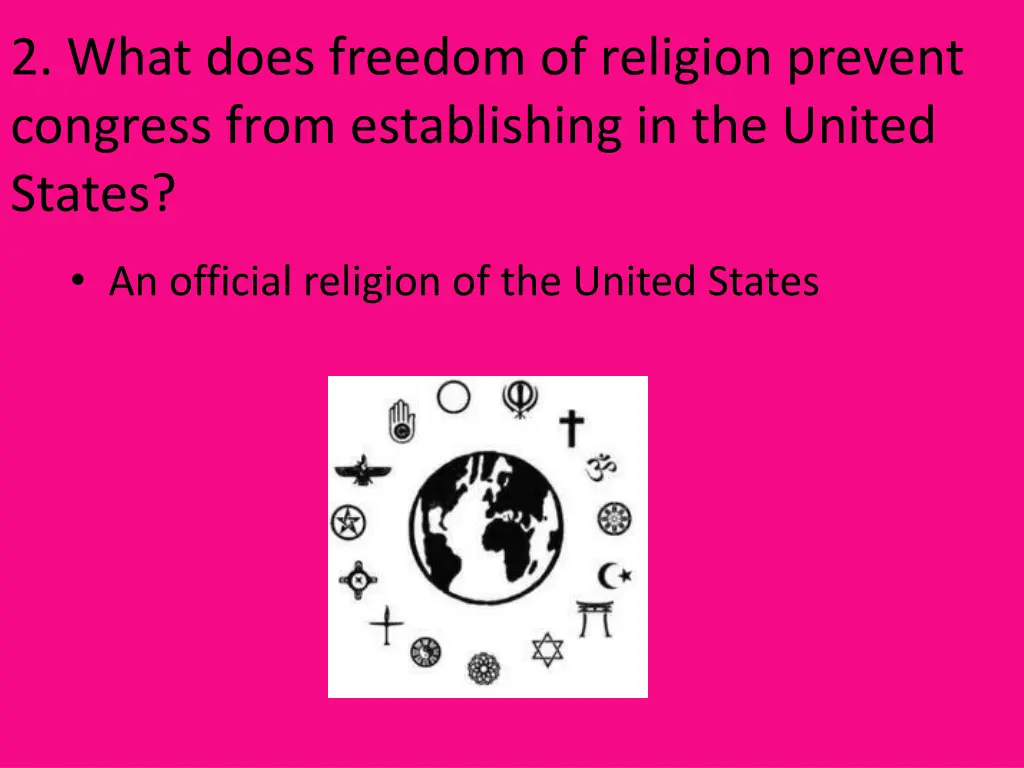 2 what does freedom of religion prevent congress