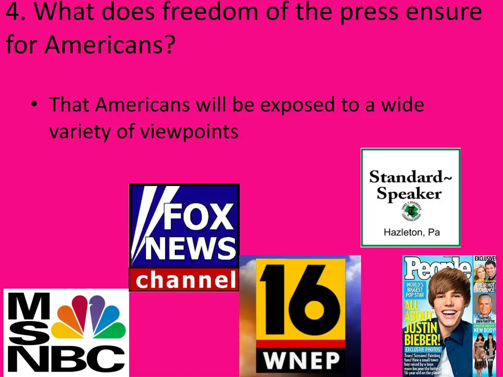 4 what does freedom of the press ensure