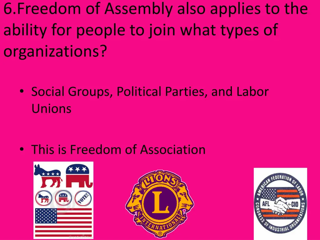 6 freedom of assembly also applies to the ability