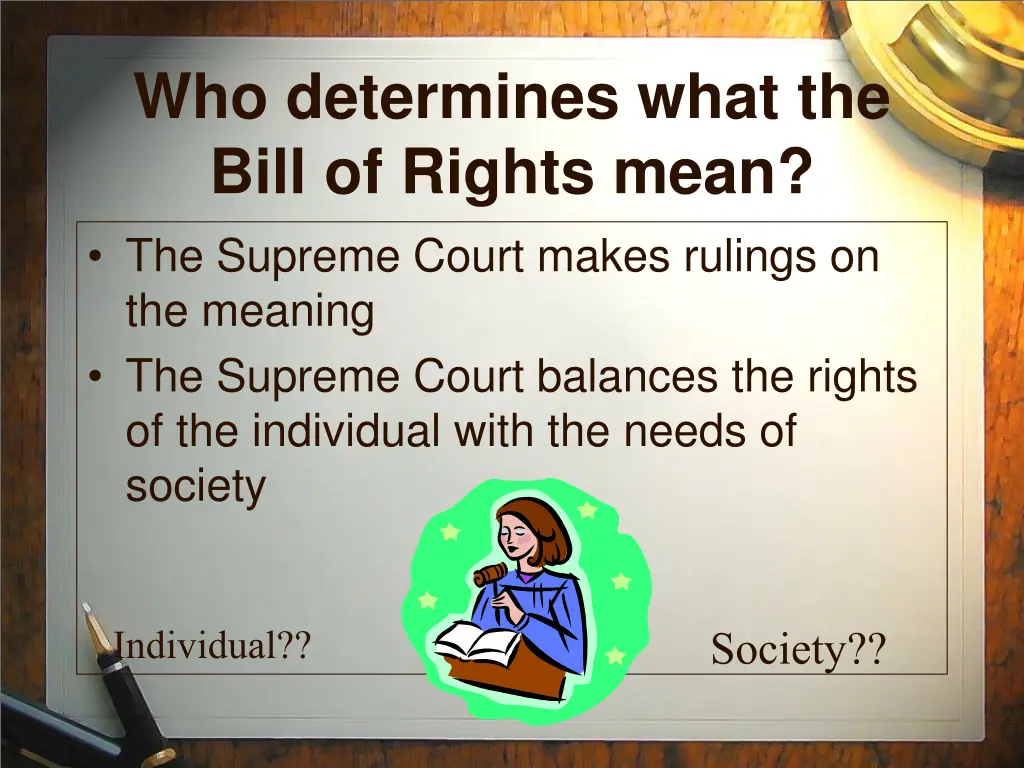 who determines what the bill of rights mean