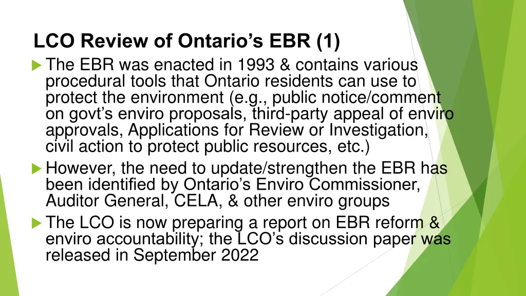 lco review of ontario s ebr 1 the ebr was enacted