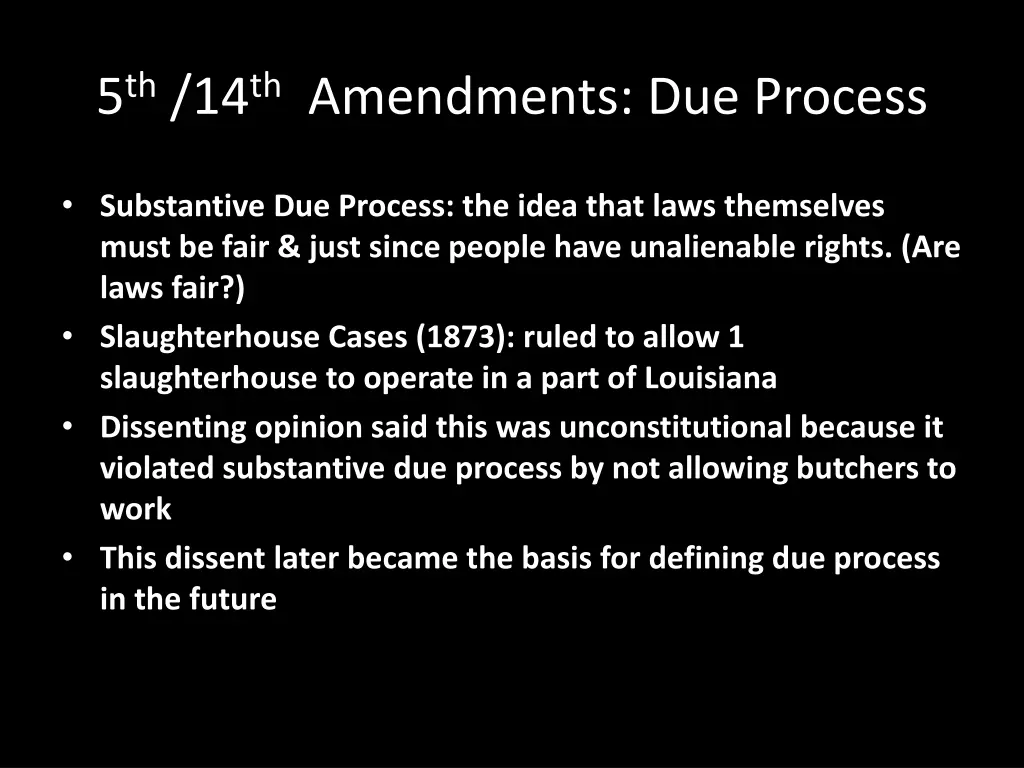 5 th 14 th amendments due process 1