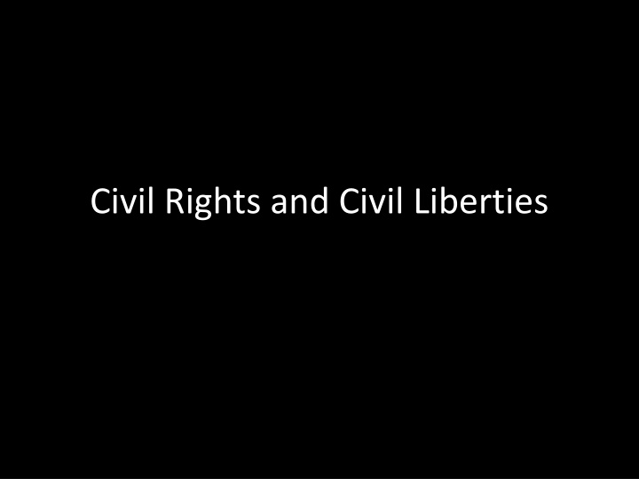 civil rights and civil liberties