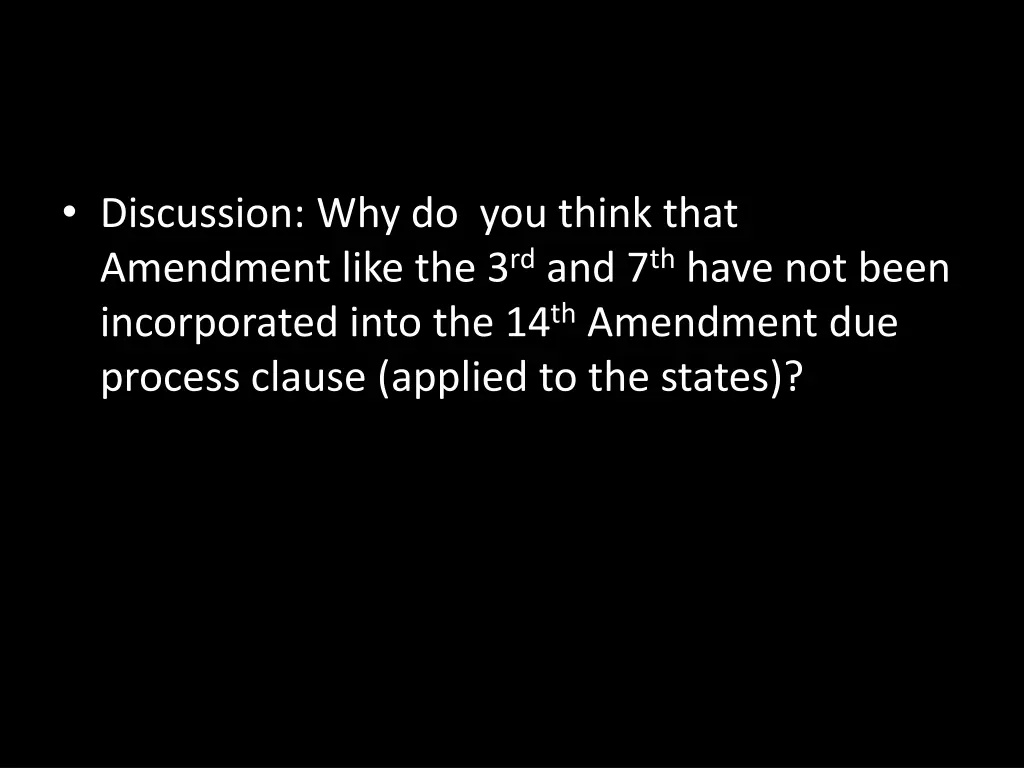 discussion why do you think that amendment like