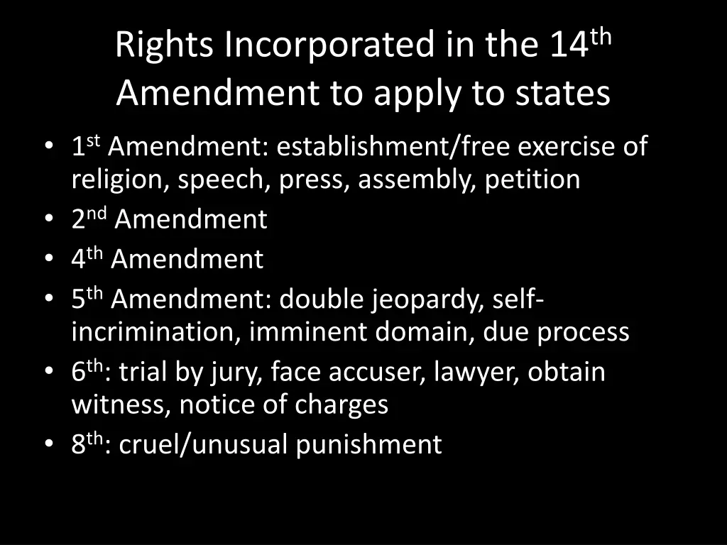 rights incorporated in the 14 th amendment