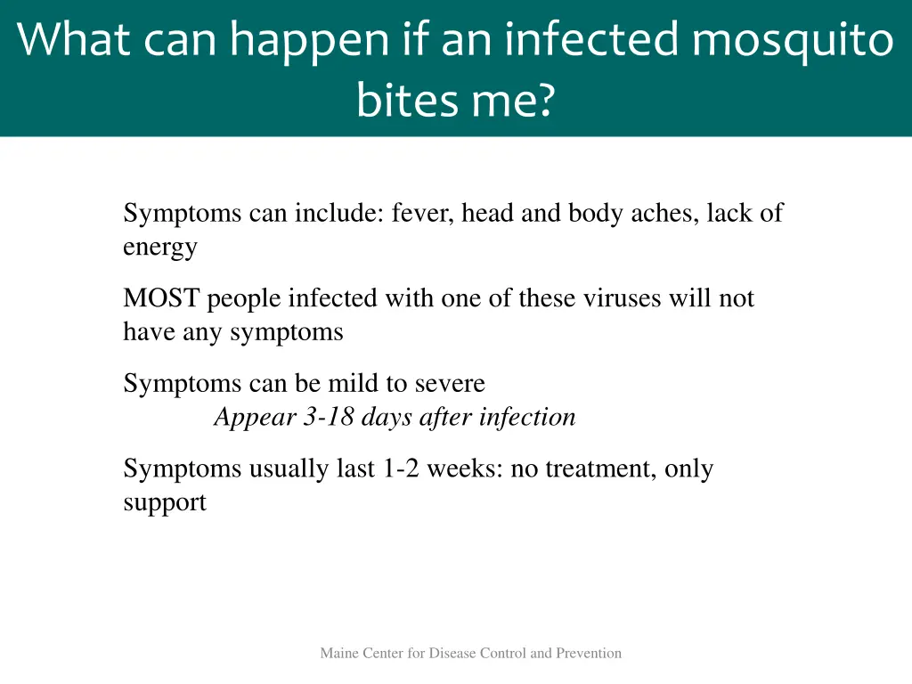 what can happen if an infected mosquito bites me