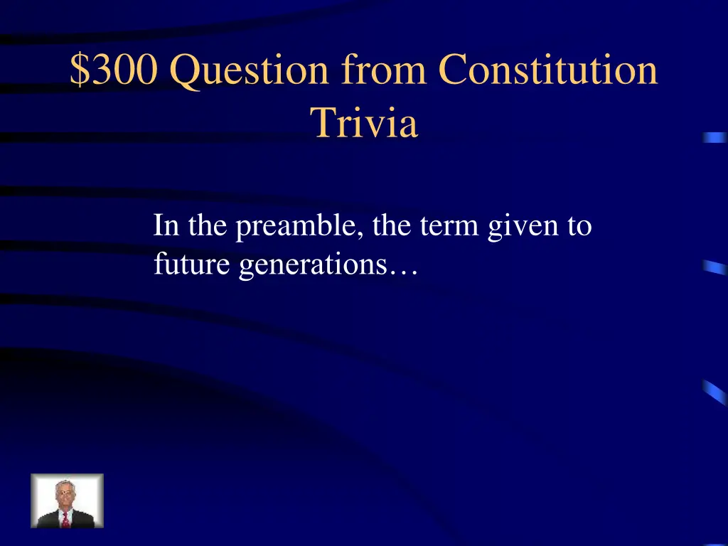 300 question from constitution trivia